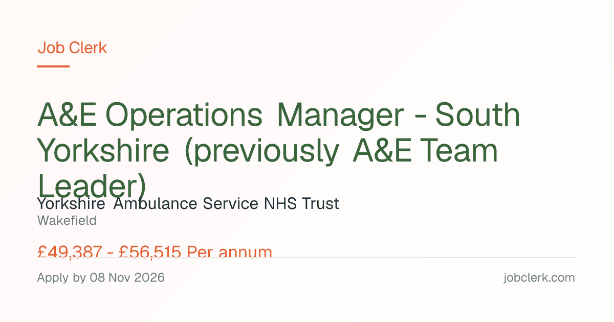 A&E Operations Manager - South Yorkshire (previously A&E… — NHS Job