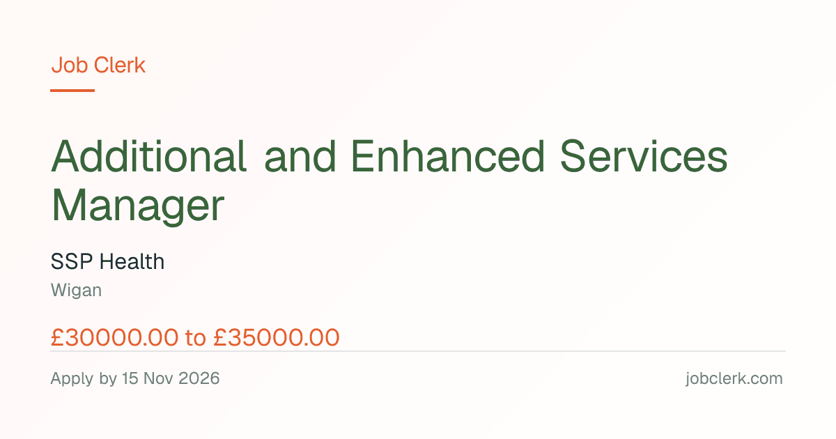 Additional and Enhanced Services Manager — Wigan NHS Job — full time