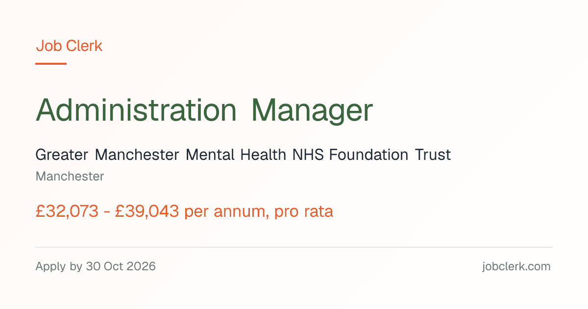 Administration Manager — Bolton Community CAMHS Team NHS Job