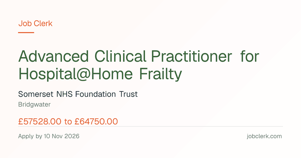Advanced Clinical Practitione… — Hospital at Home Frailty ward NHS Job