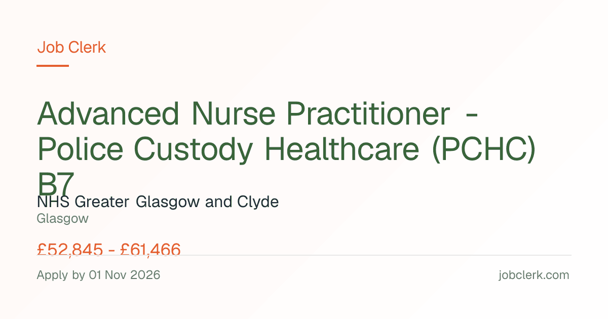 Advanced Nurse Practitioner - Police Custody… — Glasgow NHS Job