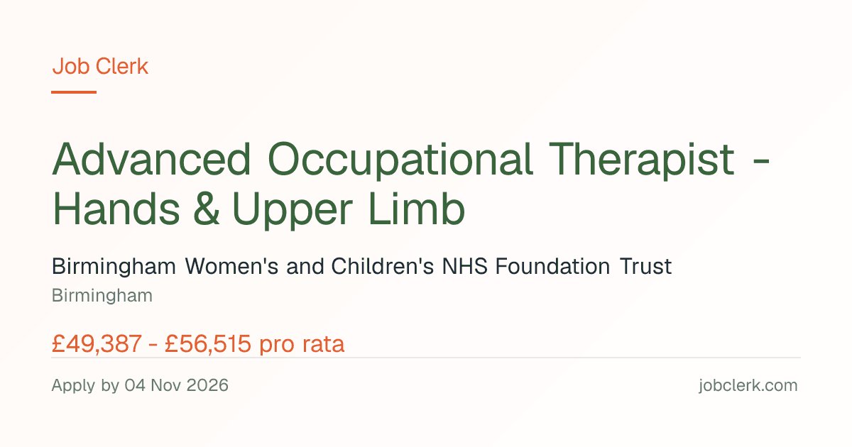 Advanced Occupati… — Regional Paediatric… NHS Job — Hands & Upper Limb