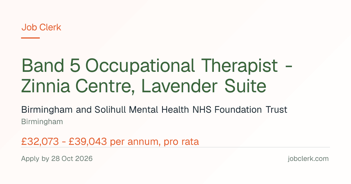 Band 5 Occupational… — Acute Ward NHS Job — Zinnia Centre, Lavender…