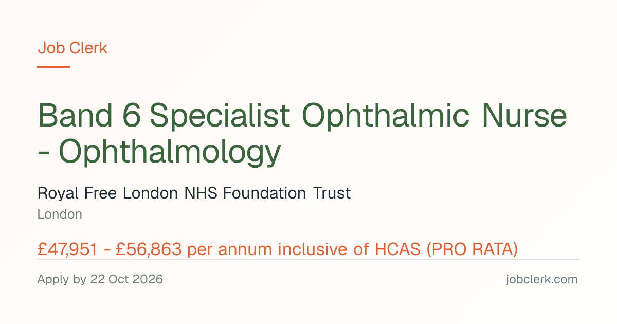 Band 6 Specialist… — Royal Free Hospital NHS Job — Ophthalmology