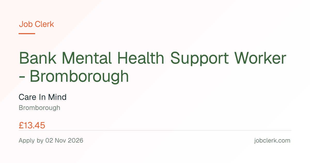 Bank Mental Health Support Worker - Bromborough — NHS Job — flexible