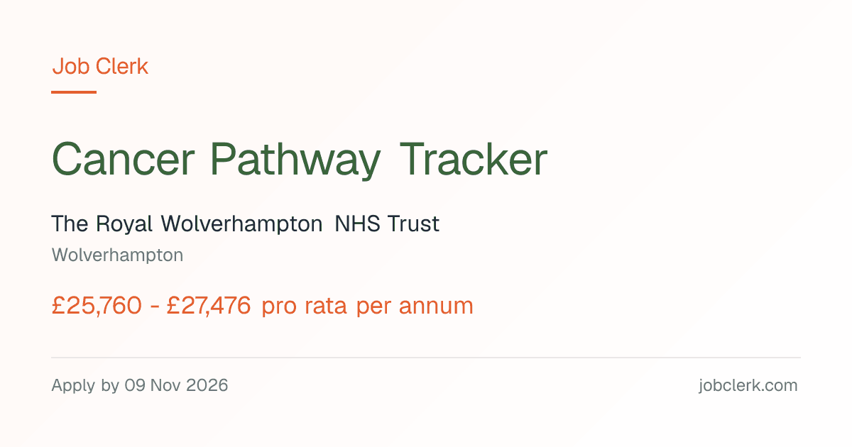 Cancer Pathway Tracker — Wolverhampton NHS Job — 37.5h, 9 Nov