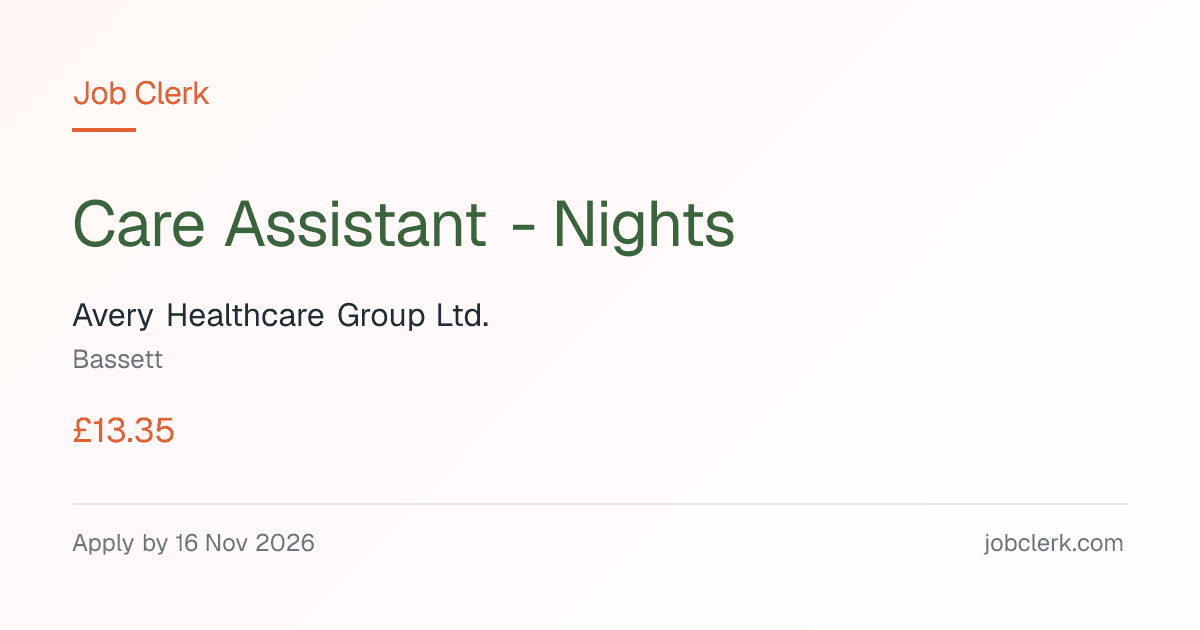 Care Assistant - Nights — Avery Healthcare Group Ltd. — NHS Job