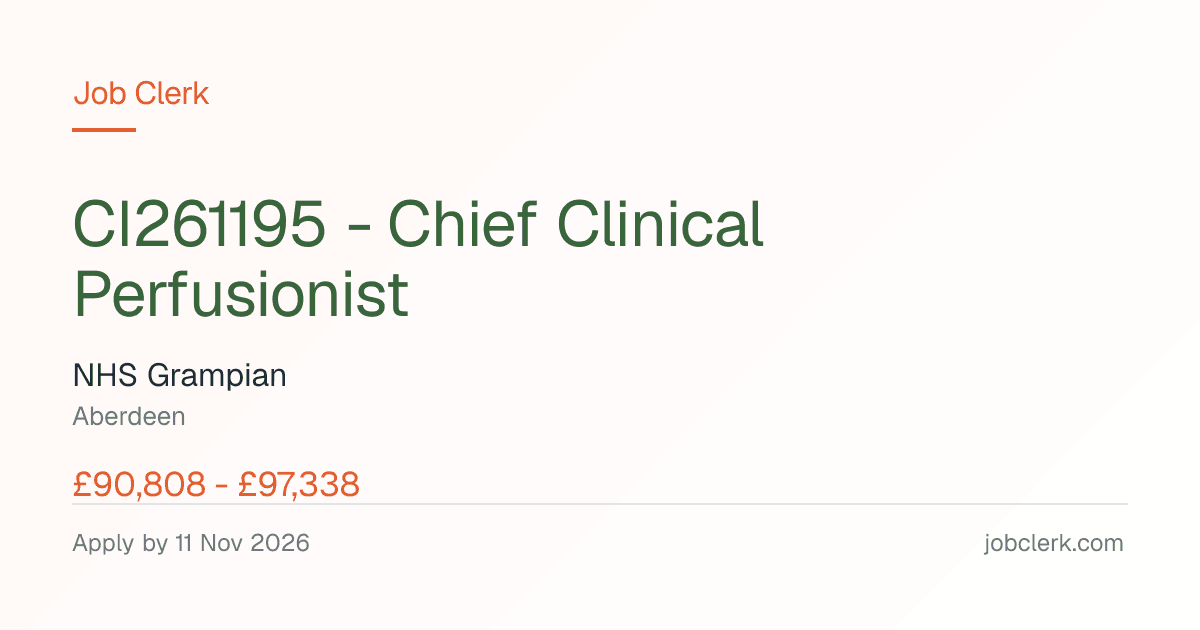 Chief Clinical Perfusionist — NHS Grampian — Aberdeen NHS Job — 11 Nov
