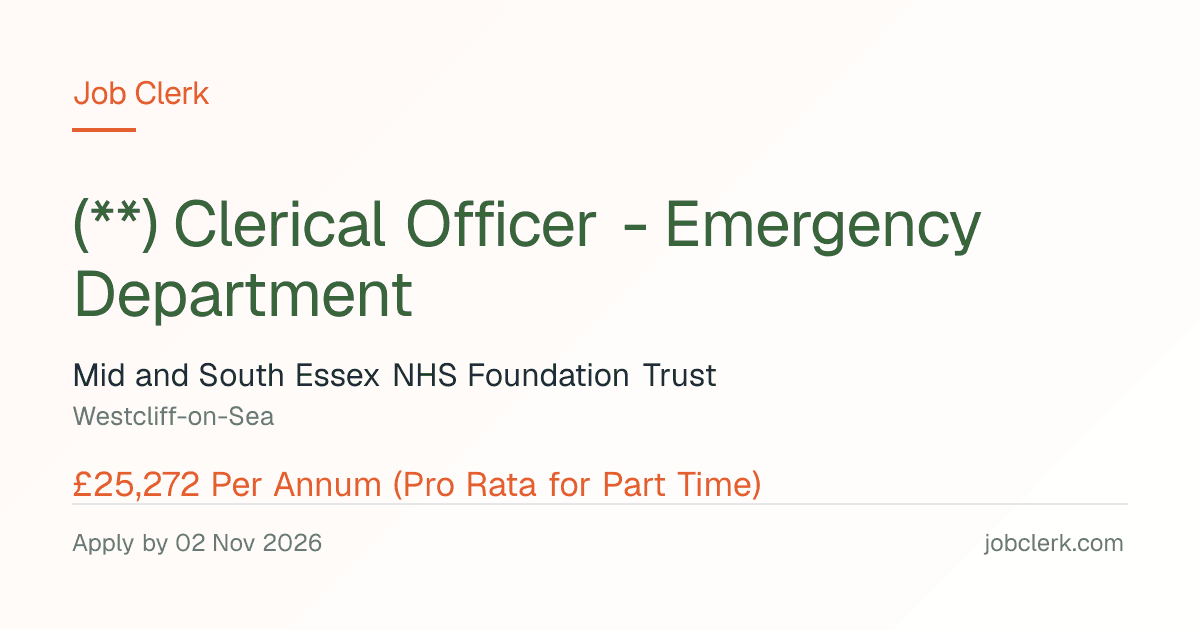 Clerical Officer - Emergency Department — Mid and South Essex