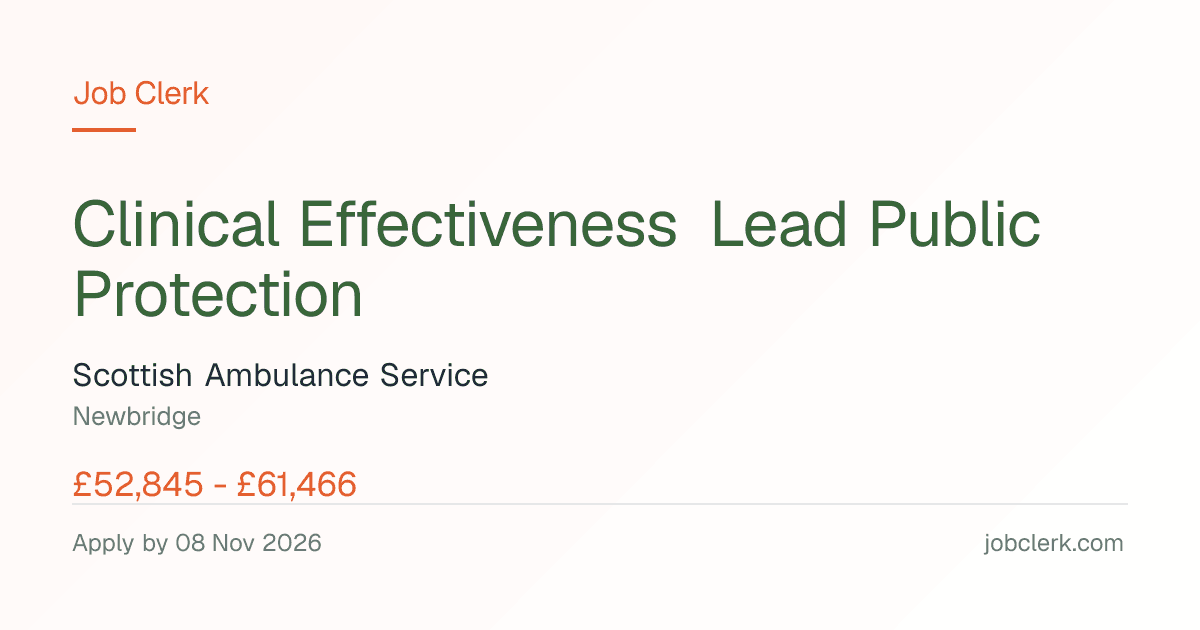 Clinical Effectiveness Lead… — Public Protection team NHS Job — 8 Nov