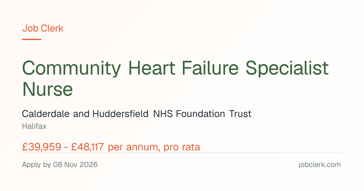 Community Heart Failure… — Calderdale Royal Hospital (CRH) NHS Job