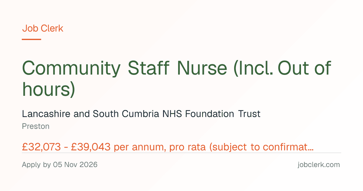 Community Staff Nurse (Incl. Out of hours) — Preston NHS Job — 22.5h
