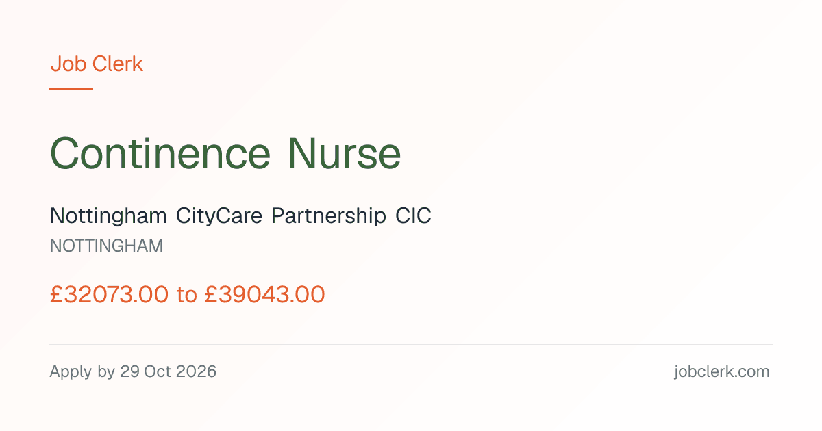 Continence Nurse — NOTTINGHAM NHS Job — Sherwood Rise Health Centre
