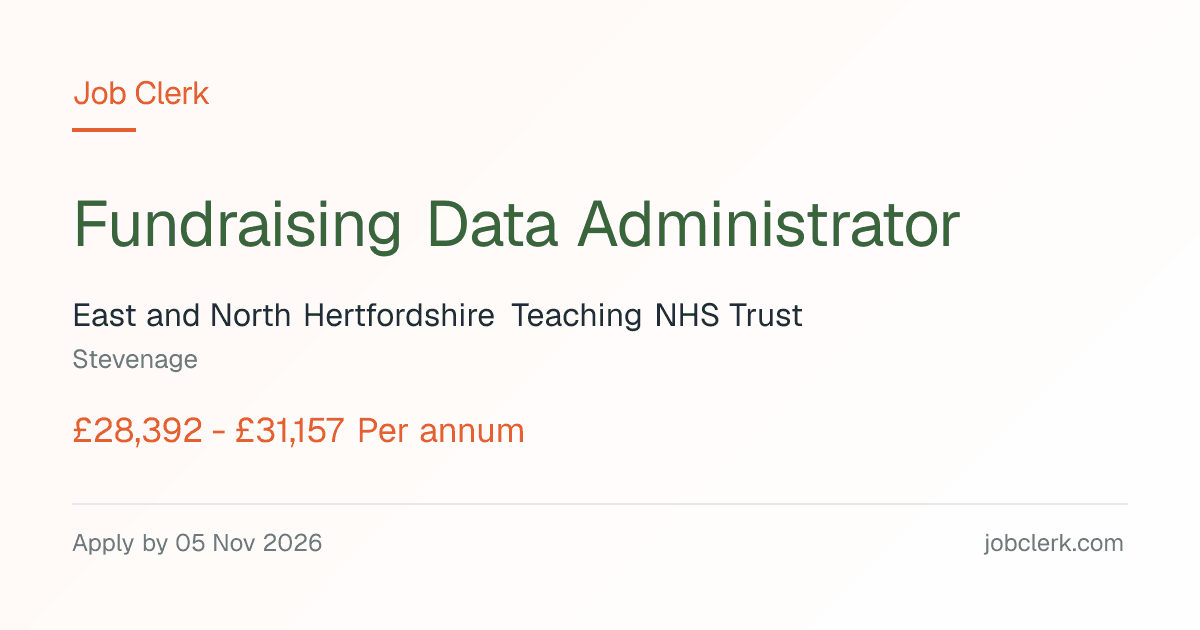 Fundraising Data Administrator — Stevenage NHS Job — Lister Hospital
