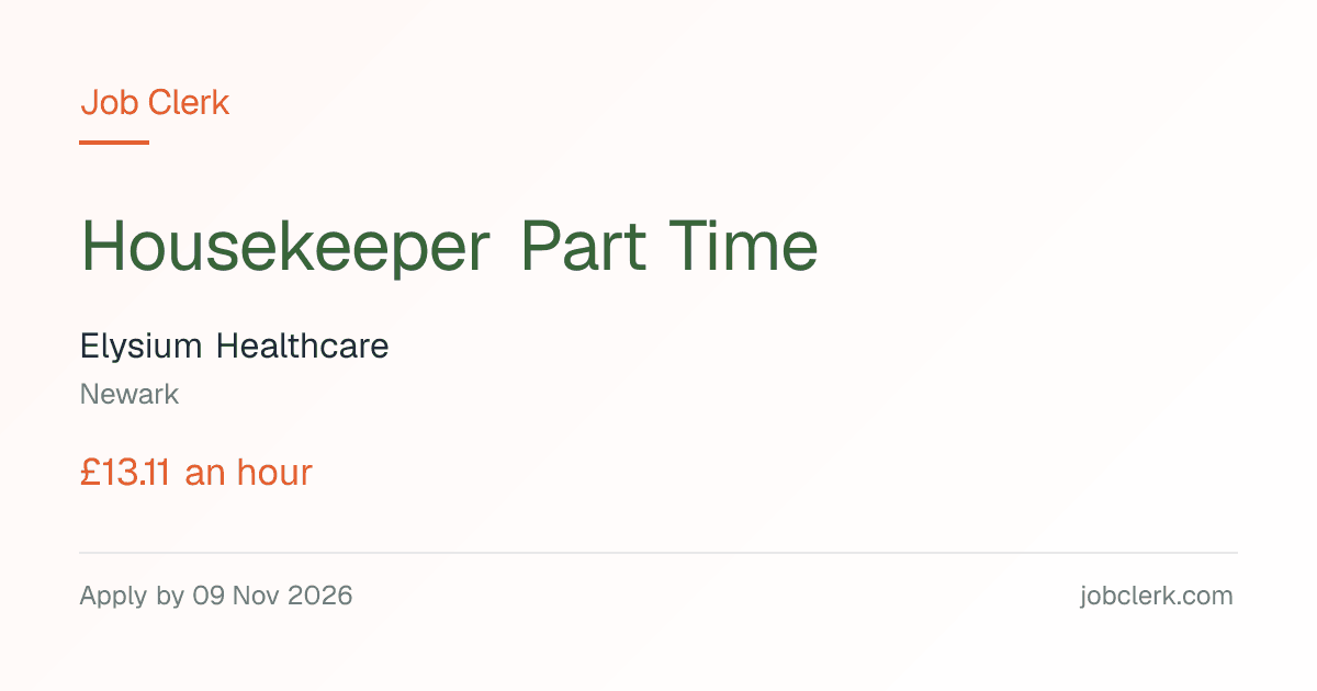 Housekeeper Part Time — Newark NHS Job — Farndon Unit, permanent