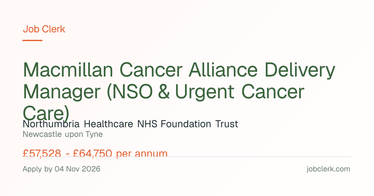 Macmillan Cancer Alliance Delivery… — Newcastle upon Tyne NHS Job
