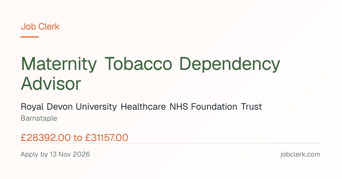 Maternity Tobacco Dependency… — North Devon District Hospital NHS Job