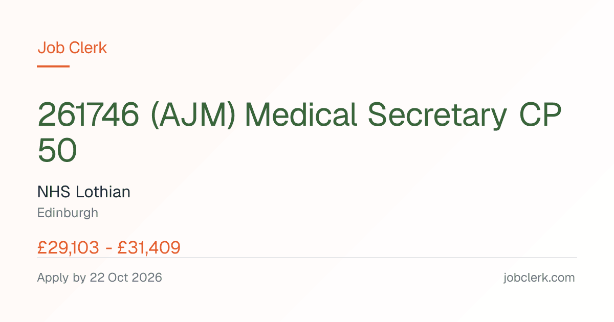Medical Secretary CP 50 — Dept: CARDIOLOGY Dept NHS Job — 22 Oct