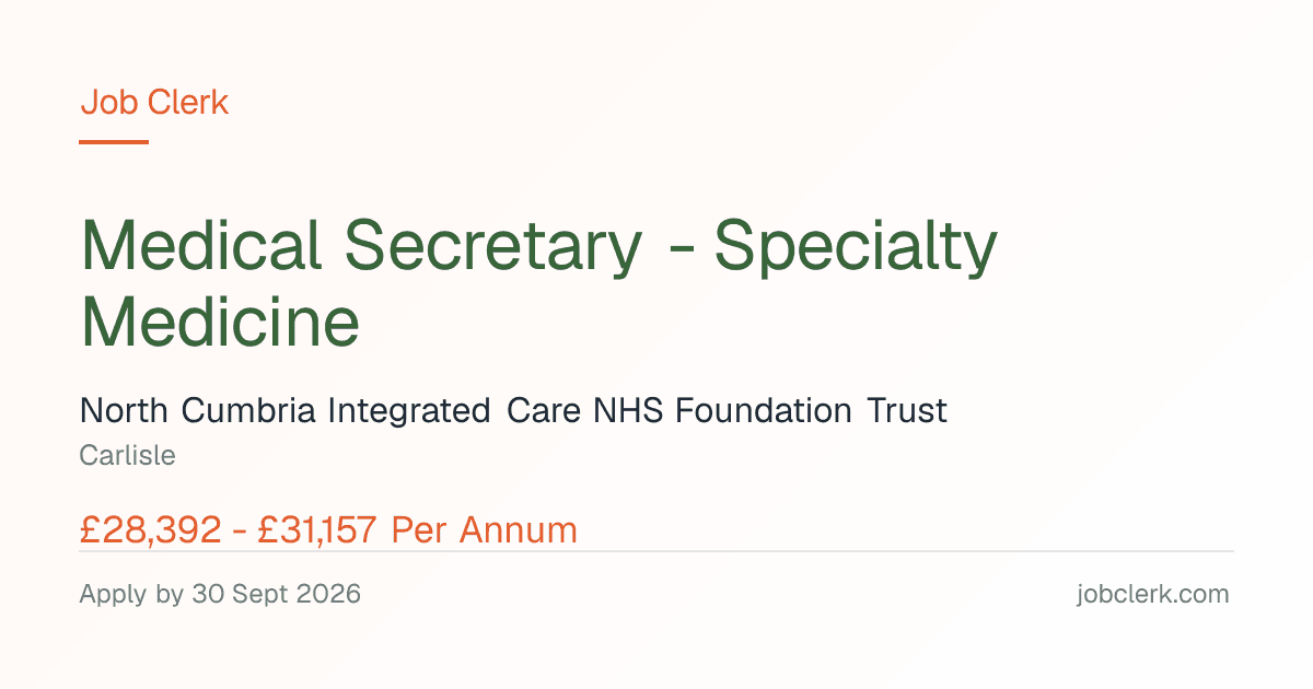 Medical Secretary - Specialty… — Medicine administration team NHS Job