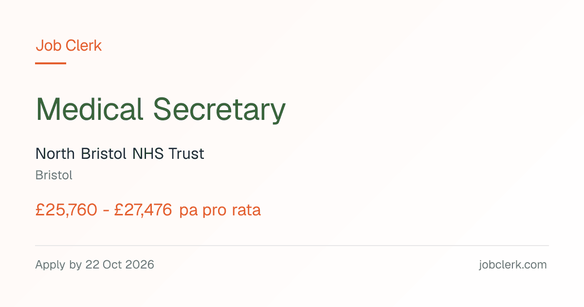 Medical Secretary — Bristol NHS Job — Southmead Hospital, permanent