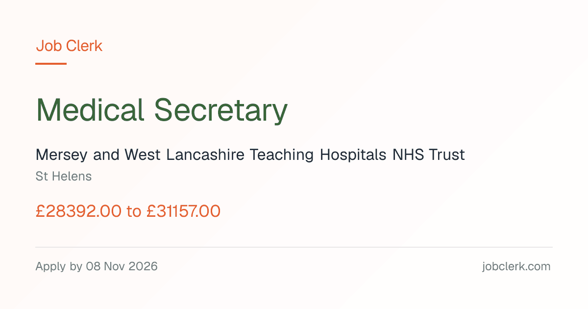 Medical Secretary — St Helens NHS Job — Southport Hospital, permanent