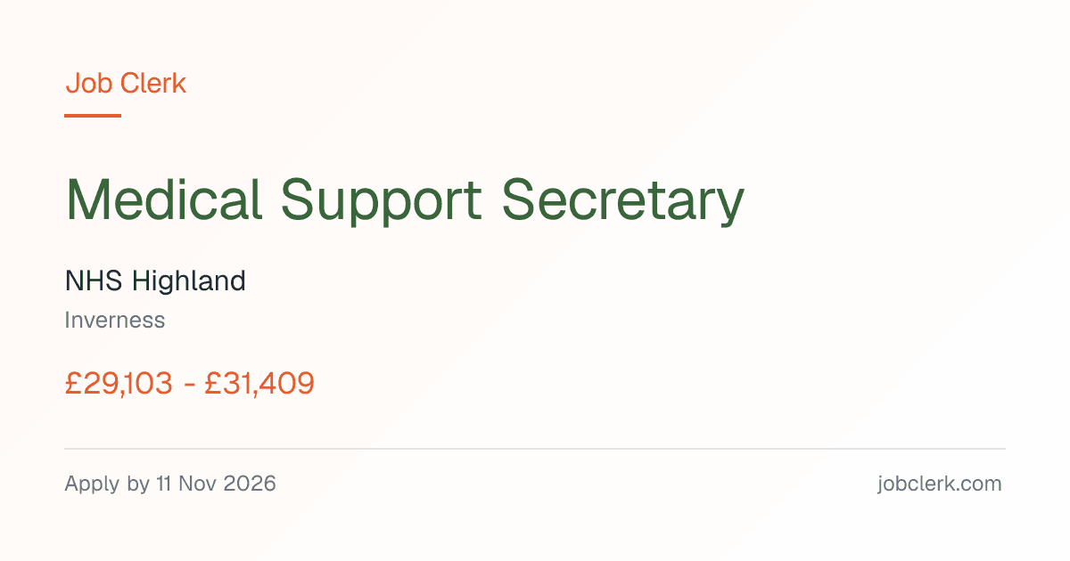 Medical Support Secretary — Inverness NHS Job — Raigmore Hospital