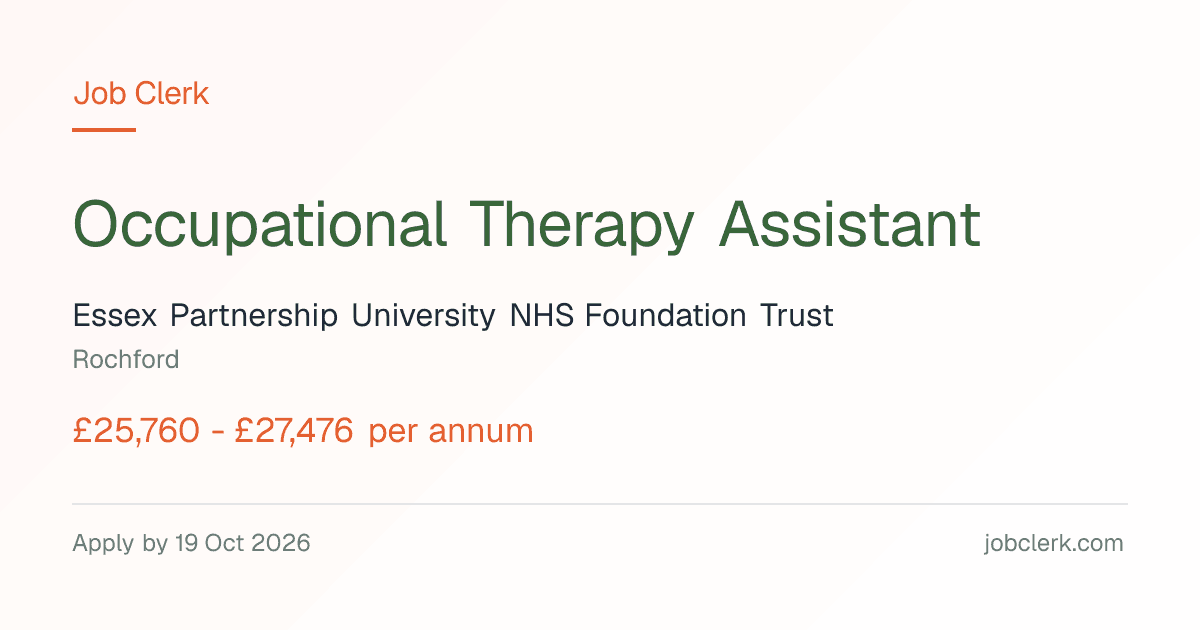 Occupational Therapy Assistant — Rochford NHS Job — Brockfield House