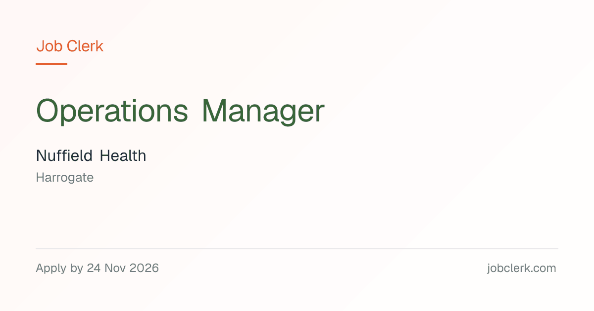 Operations Manager — Nuffield Health — Harrogate NHS Job — full time
