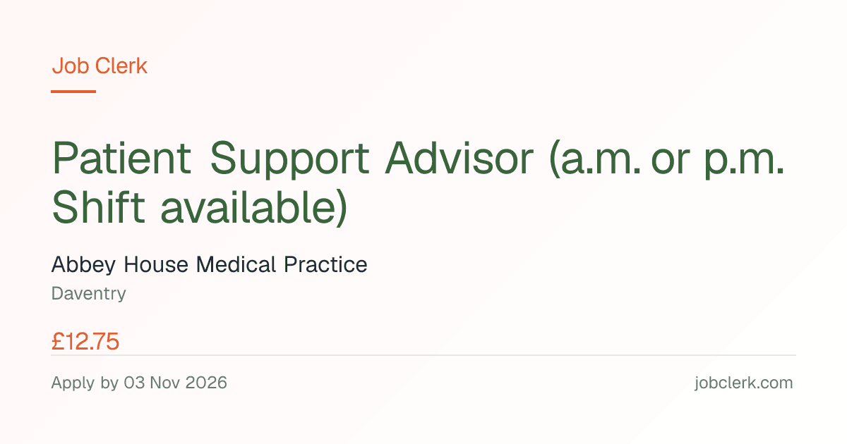 Patient Support Advisor (a.m.… — Patient Support Team NHS Job — 3 Nov