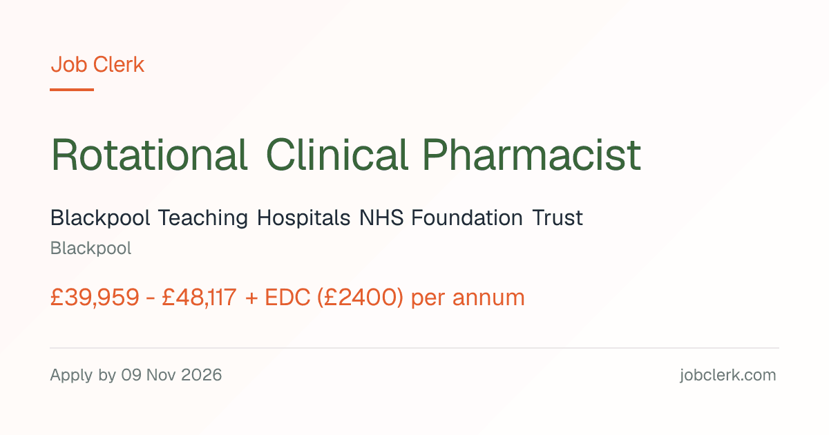 Rotational Clinical Pharmacist — Trust and further… NHS Job