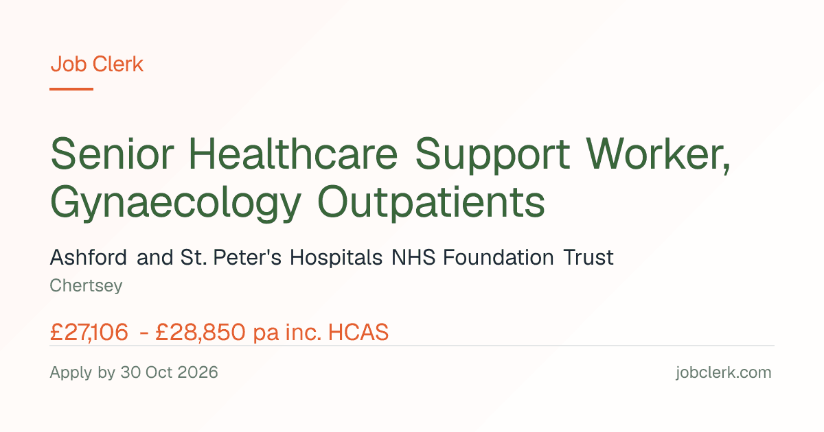 Senior Healthcare Support Worker,… — Provide a welcoming… NHS Job