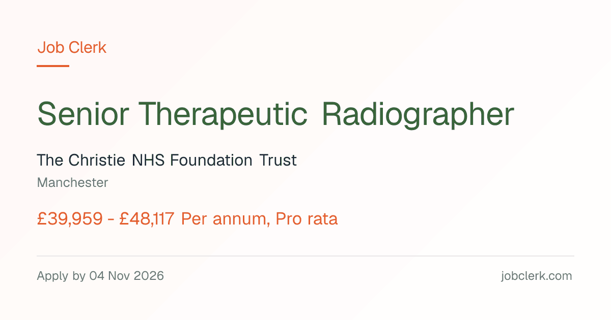 Senior Therapeutic Radiographer — Manchester NHS Job — 37.5h, 4 Nov