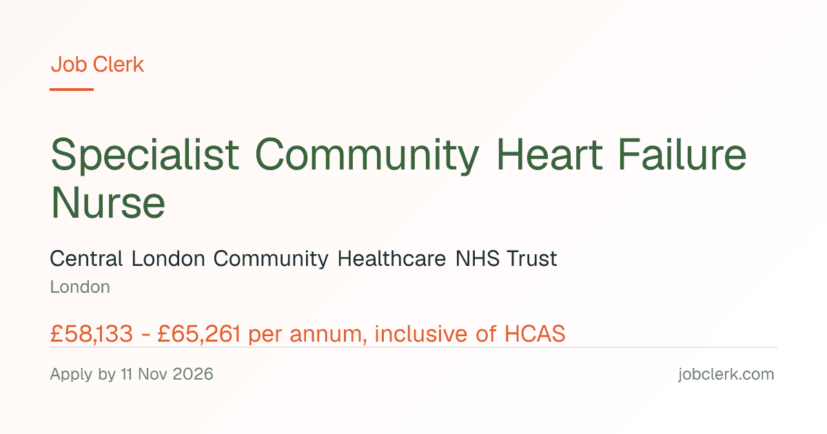 Specialist Community Heart Failure Nurse — London NHS Job — 37.5h
