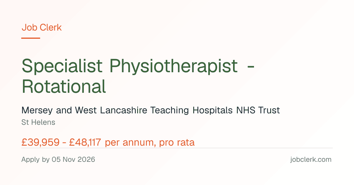Specialist Physiothera… — caseload independently… NHS Job — Rotational