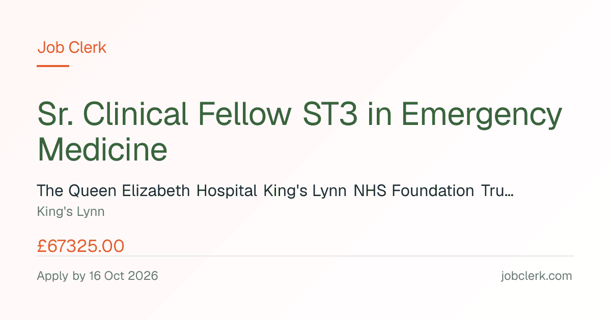 Sr. Clinical Fellow ST3 in… — Emergency Dept NHS Job — 40h, 16 Oct