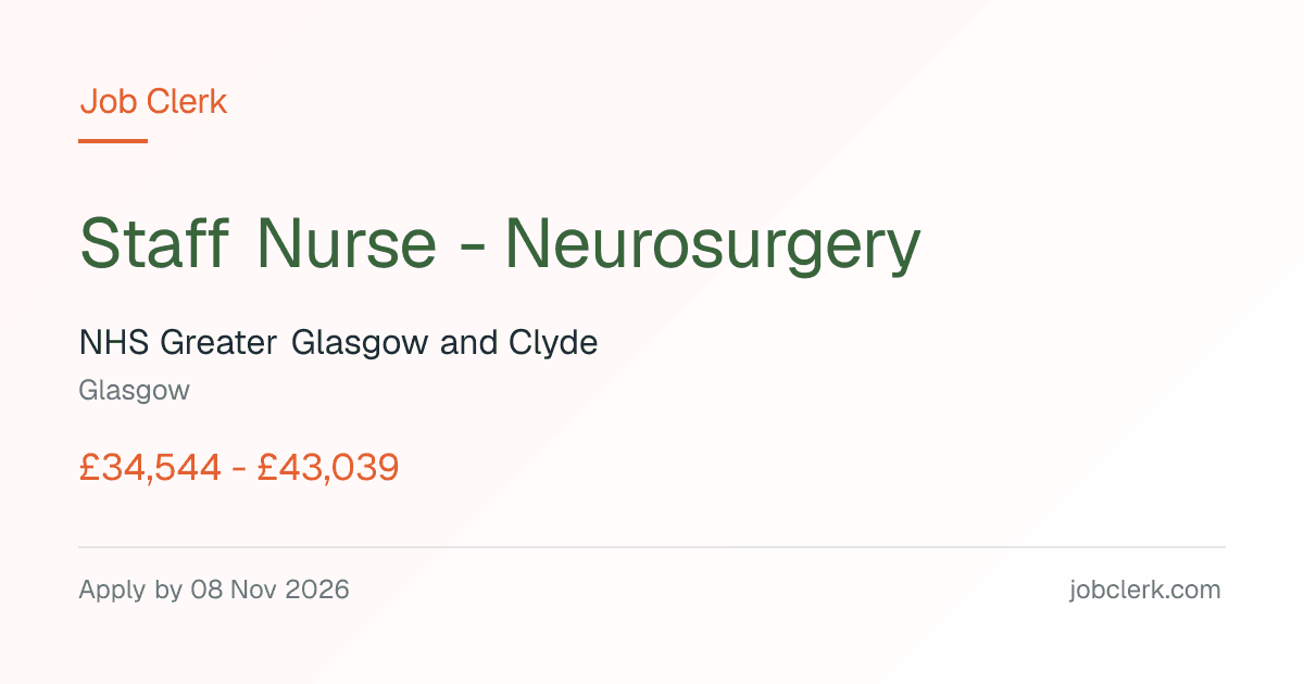 Staff Nurse - Neurosurgery — Neurosurgery team NHS Job — Neurosurgery
