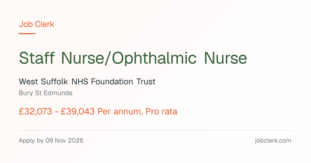 Staff Nurse/Ophthalmic Nurse — Eye Treatment Centre NHS Job — 37.5h