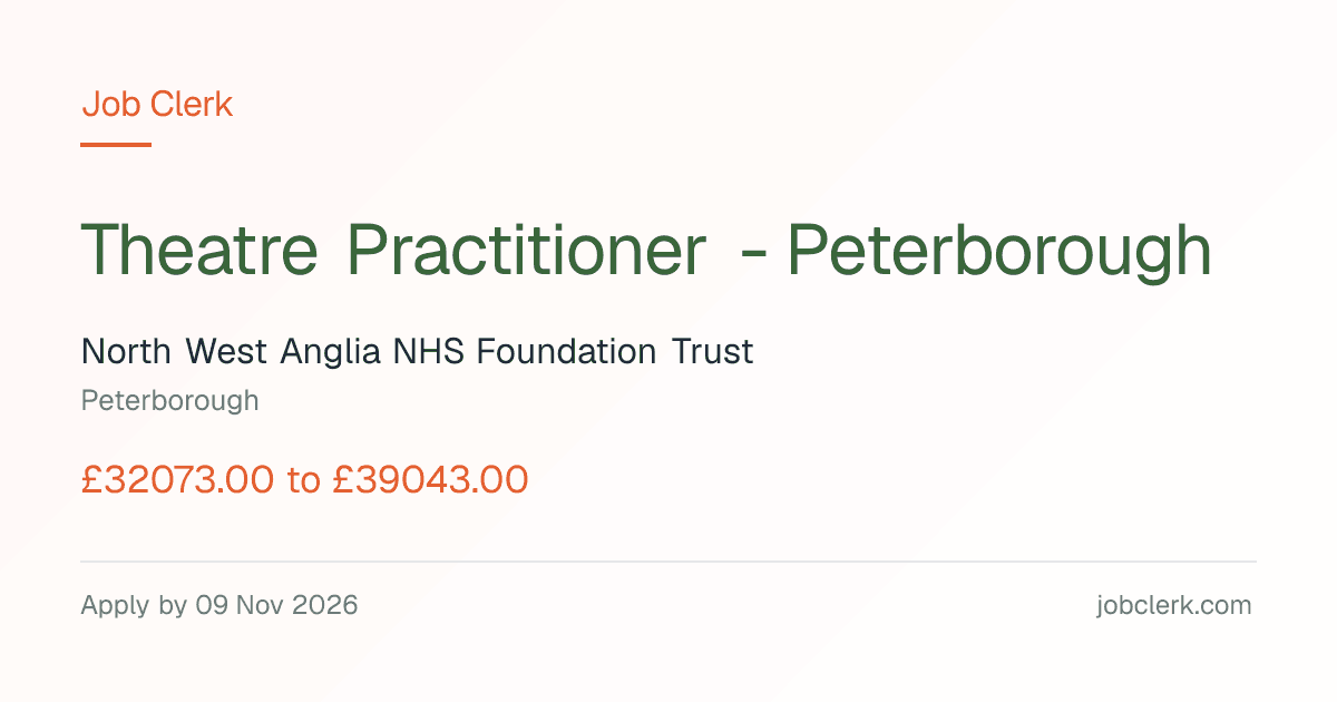 Theatre Practitio… — Peterborough City Hospital NHS Job — Peterborough