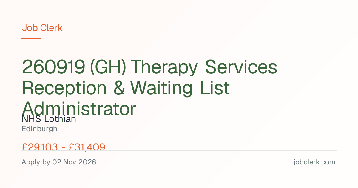 Therapy Services Reception & Waiting List Administrator — NHS Job