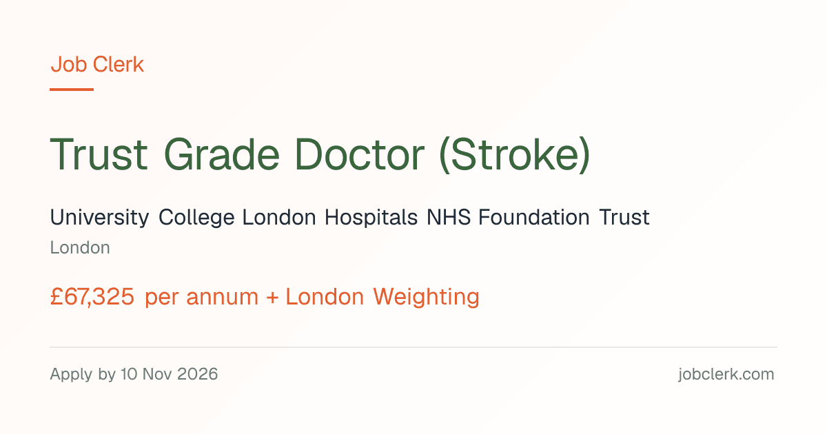 Trust Grade Doctor (Stroke) — London NHS Job — National Hospital, 40h