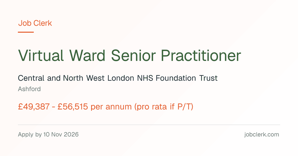 Virtual Ward Senior Practitioner — service to patients on… NHS Job