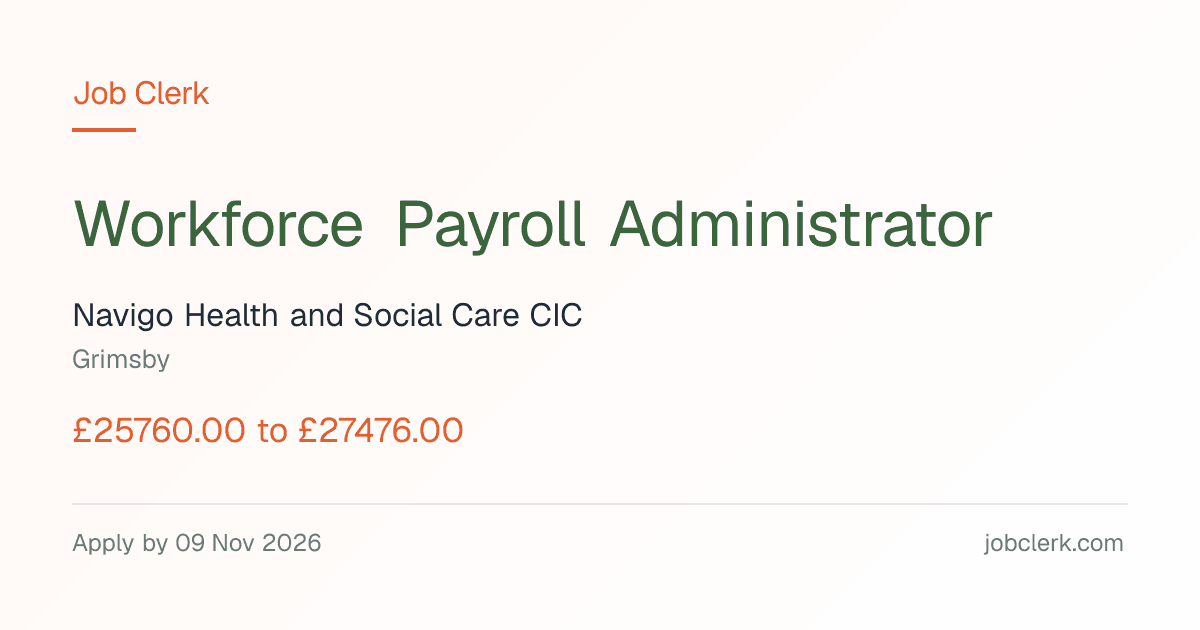 Workforce Payroll Administrat… — Grimsby Garden Centre NHS Job — 9 Nov