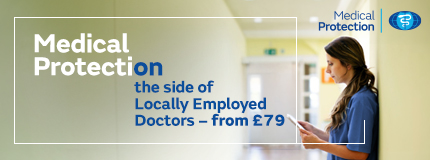 Medical Protection — indemnity for locally employed doctors from £79